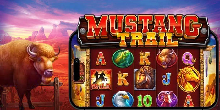 Tips Menghindari Kekalahan Beruntun Di Slot Mustang Trail